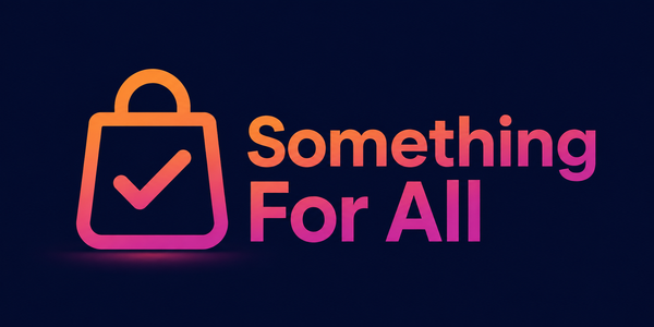 Something for All